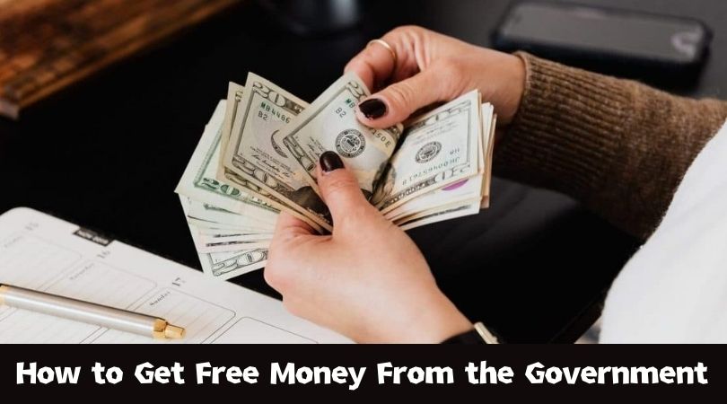 Get Free Money From the Government